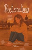 Pretending - Tome I (eBook, ePUB)