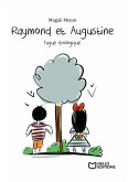 Raymond et Augustine, Fugue écologique (eBook, ePUB)