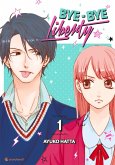 Bye-bye Liberty - Band 1 (eBook, ePUB)
