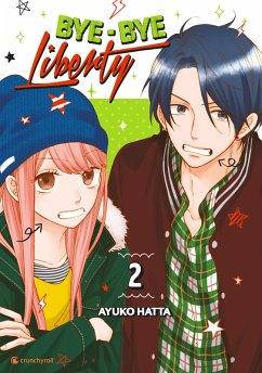 Bye-bye Liberty - Band 2 (eBook, ePUB) - Hatta, Ayuko