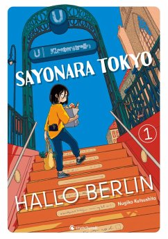 Cover Sayonara Tokyo, Hallo Berlin - Band 1 (eBook, ePUB)