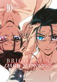 Bright Sun - Dark Shadows - Band 10 (eBook, ePUB)