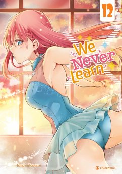 We Never Learn - Band 12 (eBook, ePUB) - Tsutsui, Taishi