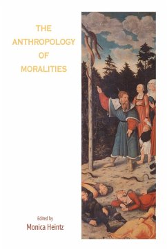 Cover The Anthropology of Moralities (eBook, ePUB)