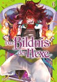 Das Bildnis der Hexe - Band 6 (eBook, ePUB)