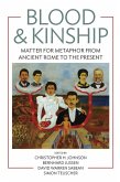Blood and Kinship (eBook, ePUB)