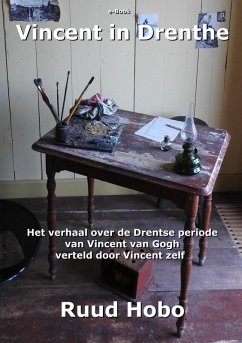 Vincent in Drenthe (eBook, ePUB) - Hobo, Ruud
