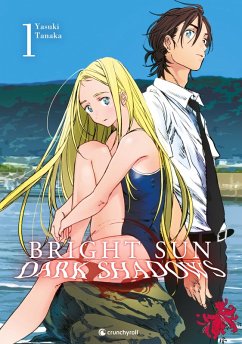 Bright Sun - Dark Shadows - Band 1 (eBook, ePUB) - Tanaka, Yasuki