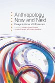 Anthropology Now and Next (eBook, ePUB)