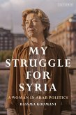 My Struggle for Syria (eBook, PDF)