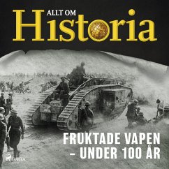 Fruktade vapen – Under 100 år (MP3-Download) - Historia, Allt om