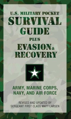 U.S. Military Pocket Survival Guide (eBook, ePUB) - U. S. Army, Marine Corps; Larsen, Matt