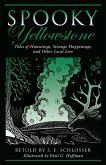 Spooky Yellowstone (eBook, ePUB)