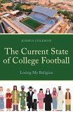 The Current State of College Football (eBook, PDF)