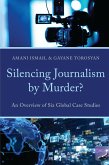 Silencing Journalism by Murder? (eBook, PDF) Silencing Journalism by Murder? (eBook, PDF)
