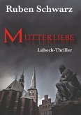 Mutterliebe (eBook, ePUB)