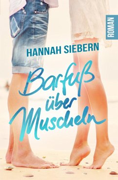 Barfuß über Muscheln (eBook, ePUB) - Siebern, Hannah