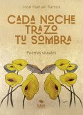 Cada noche trazo tu sombra (eBook, ePUB)