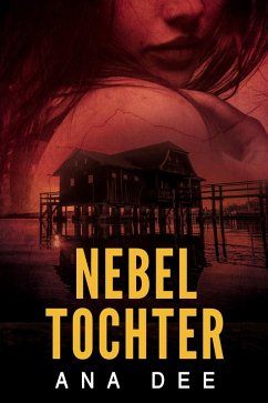 Nebeltochter (eBook, ePUB) - Dee, Ana