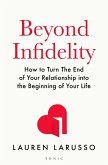 Beyond Infidelity (eBook, ePUB)