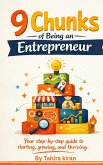 9 Chunks of Being an Entrepreneur (eBook, ePUB)