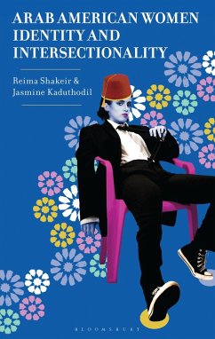 Cover Arab American Women, Identity, and Intersectionality (eBook, ePUB)