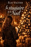 La stagiaire de la Noël (eBook, ePUB)
