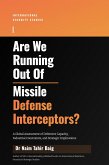 Are We Running Out Of Missile Defense Interceptors? (eBook, ePUB)
