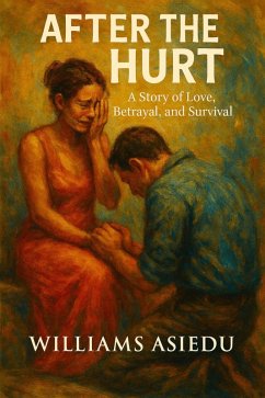 After The Hurt (eBook, ePUB) - Ouereila; Asiedu, Williams