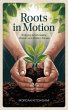 Roots in Motion (eBook, ePUB) - Bild 1
