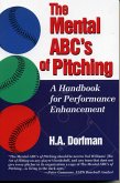 The Mental ABC's of Pitching (eBook, ePUB)
