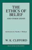 Ethics of Belief and Other Essays (eBook, ePUB)