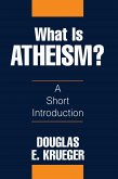 What Is Atheism? (eBook, ePUB)