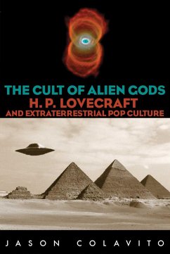 Cult of Alien Gods (eBook, ePUB) - Colavito, Jason