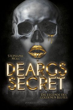 Cover Die Legende des goldenen Blutes - Deargs Secret (eBook, ePUB)