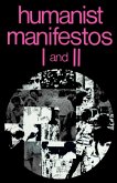 Humanist Manifestos I and II (eBook, ePUB)