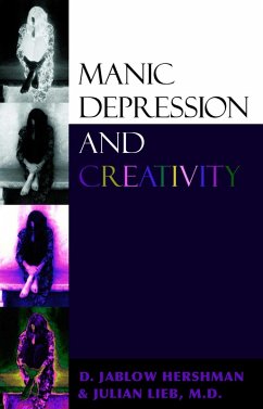 Manic Depression and Creativity (eBook, ePUB) - Hershman, D. Jablow
