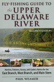 Fly-Fishing Guide to the Upper Delaware River (eBook, ePUB)