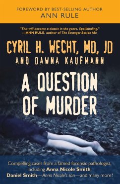 Question of Murder (eBook, ePUB) - Wecht, Cyril H.; Kaufmann, Dawna