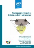 Manipuladores paralelos: síntesis, análisis y aplicaciones (eBook, PDF)