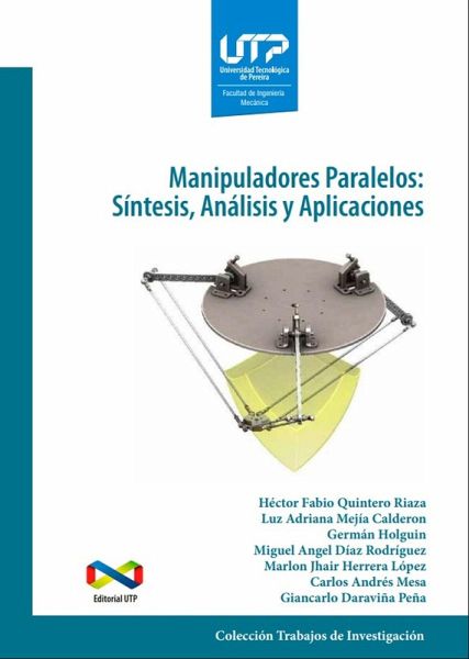 Manipuladores paralelos: síntesis, análisis y aplicaciones (eBook, PDF)
