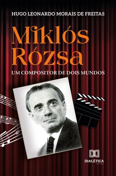 Miklós Rózsa (eBook, ePUB) Miklós Rózsa (eBook, ePUB)