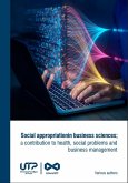 Social appropriation in business sciences; a contribution to health, social problems and business management (eBook, PDF)