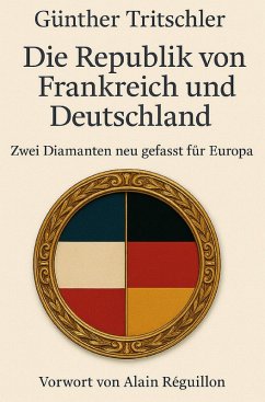 Cover Die Republik von Frankreich und Deutschland (eBook, ePUB)