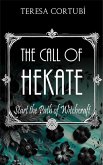 The Call of Hekate (Dark Goddesses, #3) (eBook, ePUB) The Call of Hekate (Dark Goddesses, #3) (eBook, ePUB)