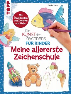 Cover Die Kunst des Zeichnens für Kinder - Meine allererste Zeichenschule (eBook, PDF)
