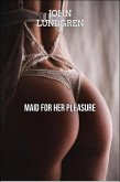 Maid for Her Pleasure (eBook, ePUB)