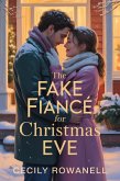 The Fake Fiancé for Christmas Eve (eBook, ePUB)