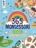 Montessori - 365 Kreativideen rund ums Jahr (eBook, ePUB)