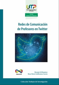 Redes de comunicación de profesores en Twitter (eBook, PDF) - Gil Ramírez, Hernán; Guilleumas García, Rosa María